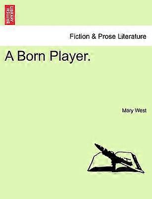 A Born Player