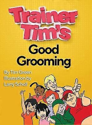 Trainer Tim's Good Grooming