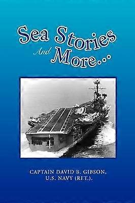 Sea Stories And More...