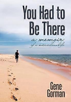 Il fallait être là