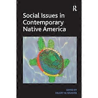 Social Issues in Contemporary Native America Reflections from Turtle Island