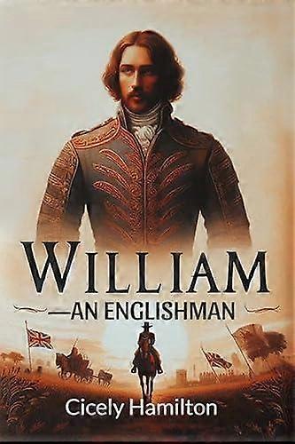 William-an Englishman - Cicely Hamilton