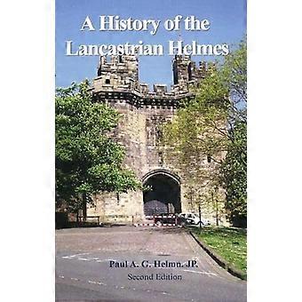 Eine Geschichte der Lancastrian Helmes