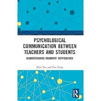 Psychologische Kommunikation zwischen Lehrern und Schülern: Die Schwierigkeiten der Schüler verstehen