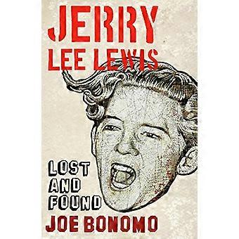 Jerry Lee Lewis: Lost and Found