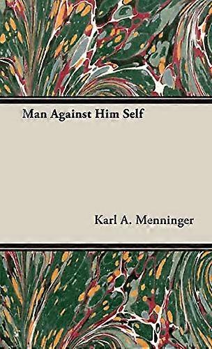 Man Against Him Self