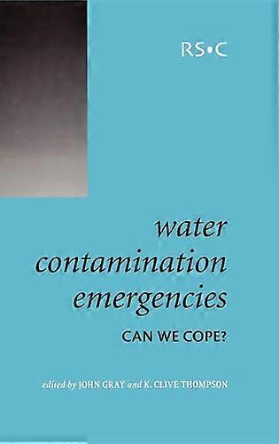 Water Contamination Emergencies Can We Cope?