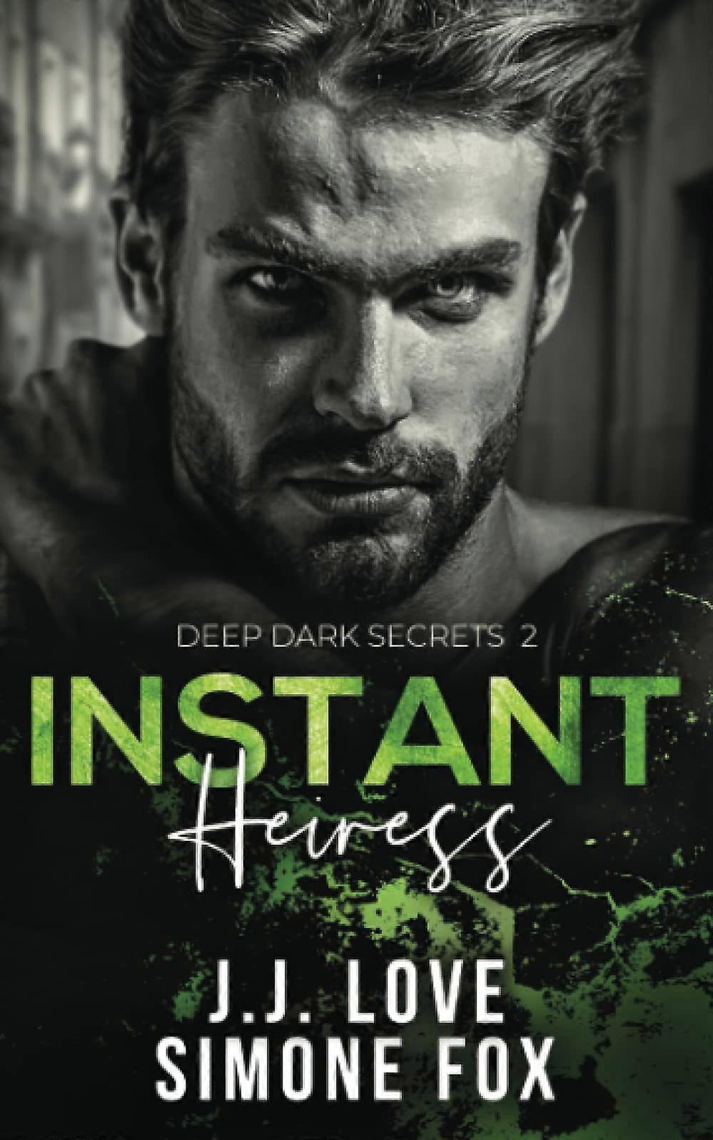Instant heiress