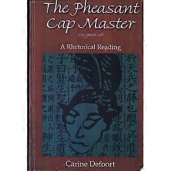 The pheasant cap master he guan zi a rhetorical reading