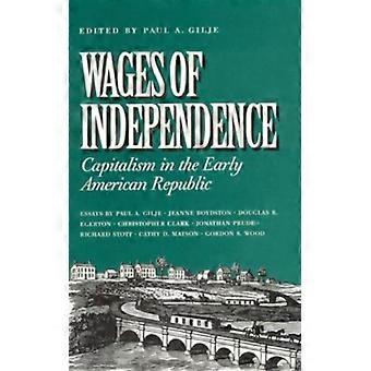 Lønninger for uavhengighetskapitalisme i den tidlige amerikanske republikken - Bloomsbury Publishing PLC - Paperback - Engelsk bok - Historie