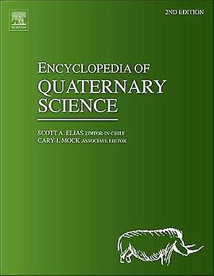 Encyclopedia of Quaternary Science