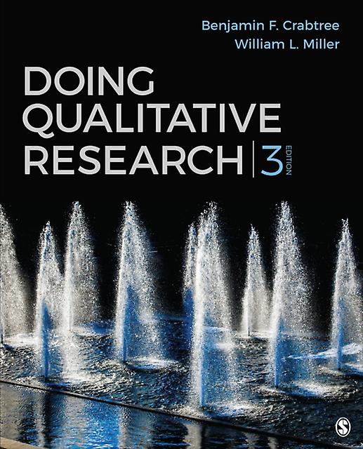 Doing Qualitative Research by William L. Miller Paperback