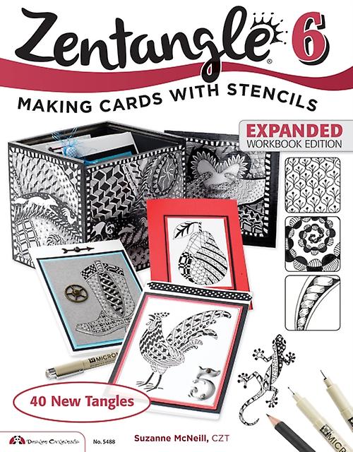 Zentangle 6 Expanded Workbook Edition by McNeill & Suzanne & CZT Paperback