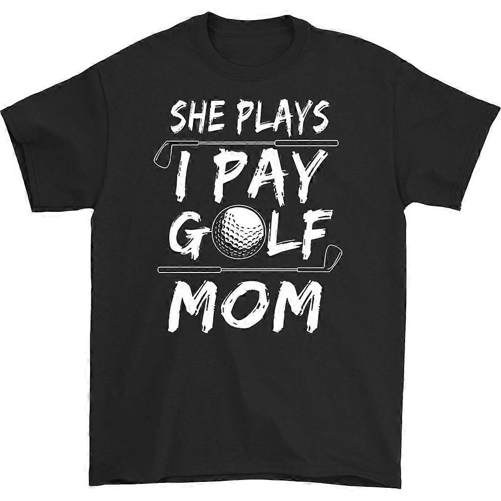 She Plays I Pay Golf Mom T-shirt