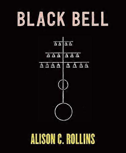 Black Bell by Alison C. Rollins Paperback