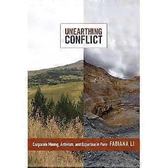 Unearthing Conflict