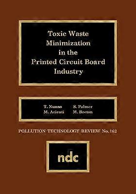 Toxic Waste Minimization in the Printed Circuit Board Industry