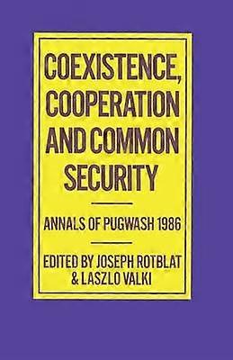 Coexistence Cooperation and Common Security