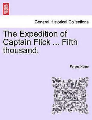 Die Expedition des Käpt'n Flick Fünftausend