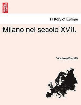 Milano nel secolo XVII