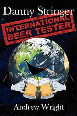 Danny Stringer (International Beer Tester)