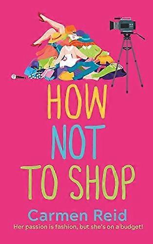 How Not To Shop by Carmen Reid Hardback Book