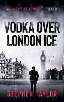 Vodka Over London Ice Paperback