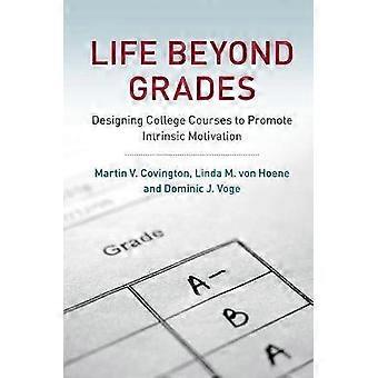 Life beyond Grades