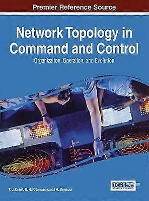 Network Topology in Command and Control