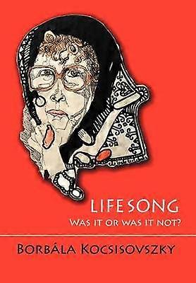 Lifesong Was It or Was It Not