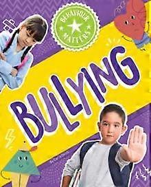 Bullying - Behaviour Matters - Carla Delos - Educational: Social sciences - Redback Publishing - Hardback
