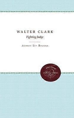 Walter Clark - Fightingdomare