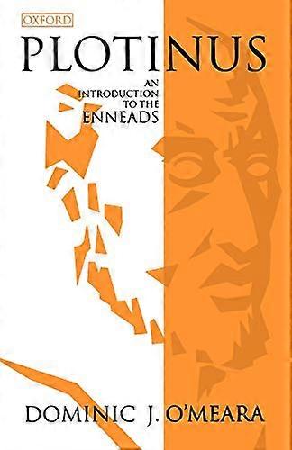 Plotinus: Une introduction aux Enneads: Une introduction aux Enneads