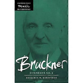 Bruckner: Sinfonia n. 8, Vol.