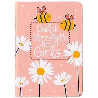 Force quotidienne pour les filles : 365 dévotion quotidienne