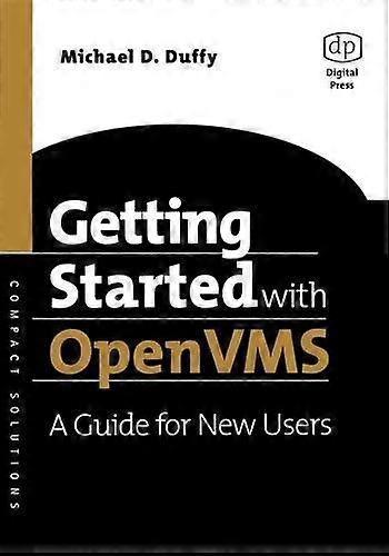 Getting Started with OpenVMS: A Guide for New Users (HP Technologies)
