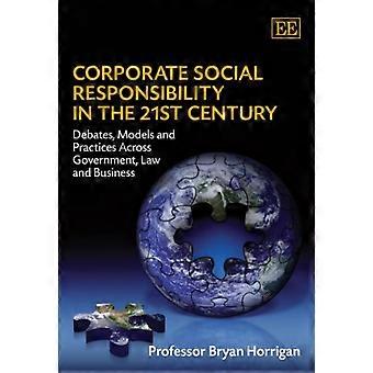 Corporate Social Responsibility nel XXI secolo: dibattiti, modelli e pratiche tra governo, legge e Business