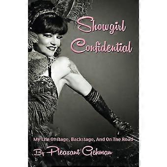 Showgirl Confidential : Ma vie sur scène, dans les coulisses et sur la route
