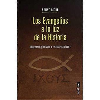 Los Evangelios a la Luz de la Historia