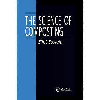 La ciencia del compostaje - Eliot Epstein