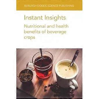 Informações instantâneas sobre os benefícios nutricionais e para a saúde das culturas para bebidas - Claudine Campa