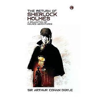 The Return Of Sherlock Holmes - Sir Arthur Conan Doyle