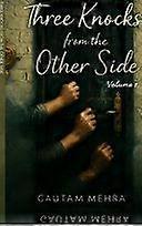 Three knocks from the other side volume 1