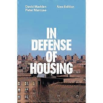 In Defense of Housing The Politics of Crisis