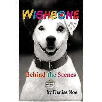 Wishbone - Behind The Scenes Hardback
