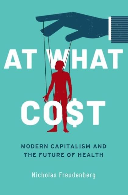 At What Cost by Freudenberg & Nicholas & The City University of New York Hardback Book