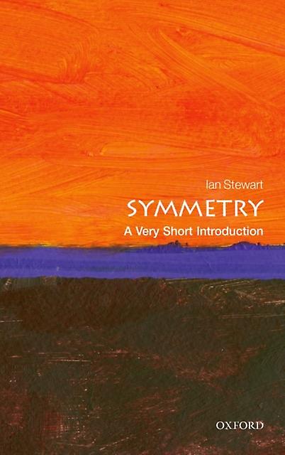 Symmetry by Ian Emeritus Professor of Mathematics at Warwick University Stewart Paperback
