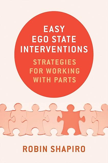 Easy Ego State Interventions by Robin Shapiro Paperback Book