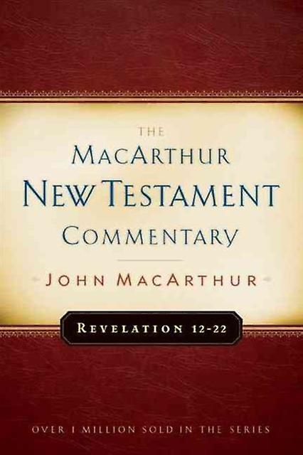 Revelation 1222 Macarthur New Testament Commentary by John F. Macarthur Hardback Book