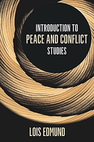 Introduction To Peace And Conflict Studies